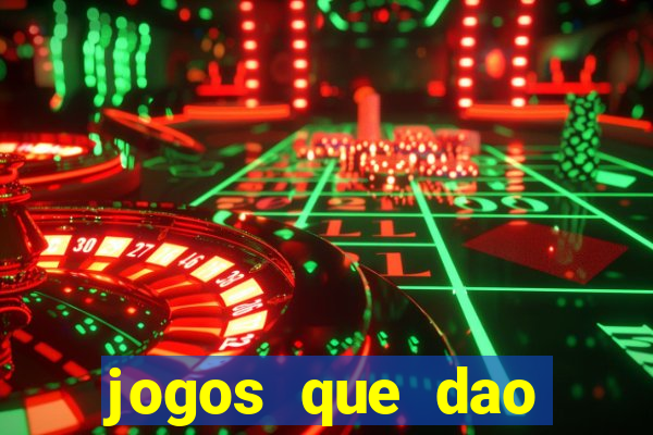 jogos que dao dinheiro sem deposito